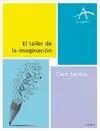 EL TALLER DE LA IMAGINACIÓN