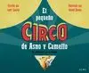 EL PEQUEÑO CIRCO DE ASNO Y CAMELLO