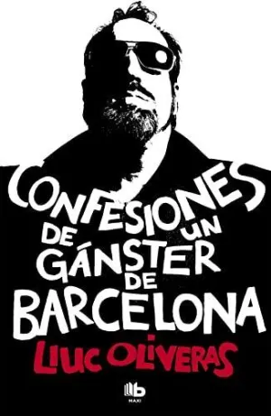 CONFESIONES DE UN GÁNSTER DE BARCELONA