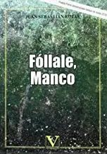 FÓLLALE, MANCO