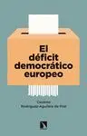 EL DÉFICIT DEMOCRÁTICO EUROPEO