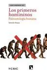 QUÉ SABEMOS DE? LOS PRIMEROS HOMININOS: <BR>