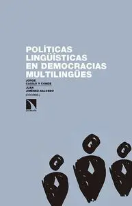 POLÍTICAS LINGÜÍSTICAS EN DEMOCRACIAS MULTILINGÜES