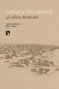 SÁHARA OCCIDENTAL 40 AÑOS DESPUÉS