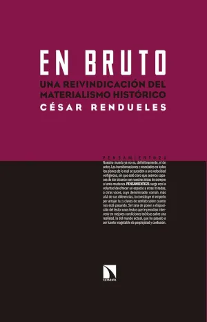 EN BRUTO : UNA REIVINDICACIÓN DEL MATERIALISMO HISTÓRICO