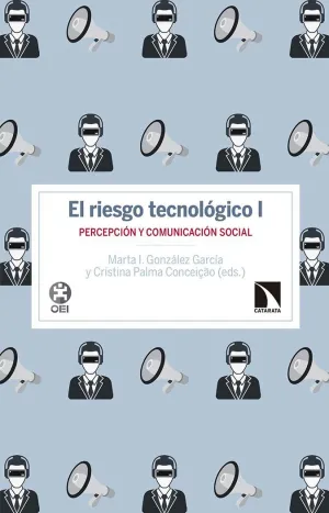 EL RIESGO TECNOLÓGICO I: PERCEPCIÓN Y COMUNICACIÓN SOCIAL