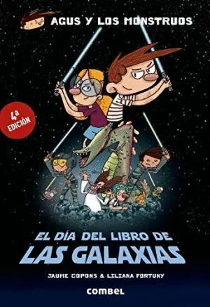 AGUS Y LOS MONSTRUOS: EL DIA DEL LIBRO DE LAS GALAXIAS