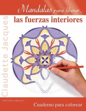 MANDALAS PARA LIBERAR-- LAS FUERZAS INTERIORES