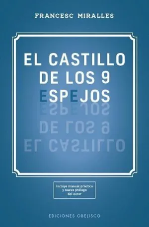 EL CASTILLO DE LOS 9 ESPEJOS. UNA FÁBULA SOBRE EL PODER DE LOS SUEÑOS