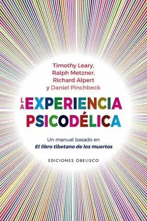 LA EXPERIENCIA PSICODÉLICA. <BR>