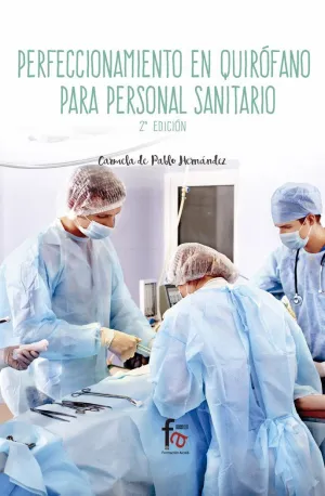 PERFECCIONAMIENTO EN QUIRÓFANO PARA PERSONAL SANITARIO