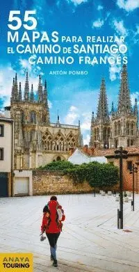 55 MAPAS PARA REALIZAR EL CAMINO DE SANTIAGO. CAMINO FRANCÉS (DESPLEGABLES)