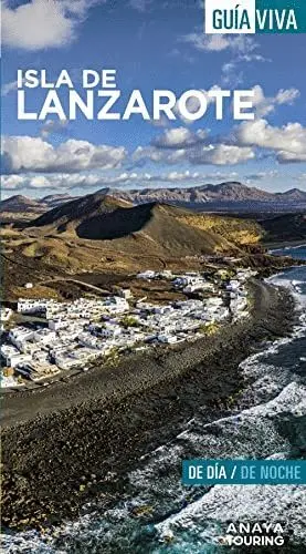 ISLA DE LANZAROTE (GUIA VIVA)