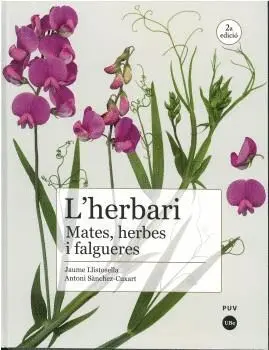 L´HERBARI. MATES, HERBES I FALGUERES