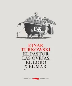 EL PASTOR, LAS OVEJAS, EL LOBO Y EL MAR