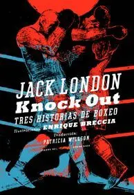 KNOCK OUT: TRES HISTORIAS DE BOXEO