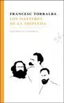 LOS MAESTROS DE LA SOSPECHA: MARX, NIETZSCHE, FREUD