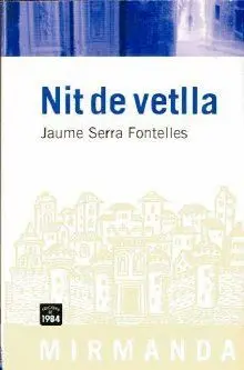 NIT DE VETLLA