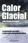 CALOR GLACIAL