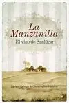 LA MANZANILLA: EL VINO DE SANLÚCAR.