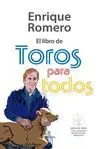 EL LIBRO DE TOROS PARA TODOS  (2ª MANO. SIN DVD)