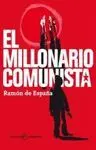 EL MILLONARIO COMUNISTA