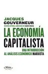 LA ECONOMIA CAPITALISTA: UNA INTRODUCCIÓN AL ANÁLISIS ECONÓMICO MARXISTA