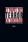 EL PAPEL DEL TERROR EN SOCIEDAD