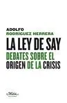 LA LEY DE SAY: DEBATES SOBRE EL ORIGEN DE LA CRISIS