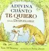 ADIVINA CUANTO TE QUIERO (ED. DESPLEGABLE)