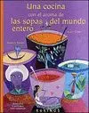 UNA COCINA CON EL AROMA DE LAS SOPAS DEL MUNDO ENTERO