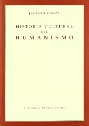 HISTORIA CULTURAL DEL HUMANISMO