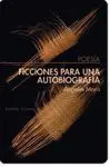 FICCIONES PARA UNA AUTOBIOGRAFIA