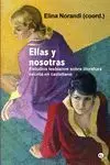 ELLAS Y NOSOTRAS: <BR>