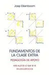 FUNDAMENTOS DE LA CLASE EXTRA: PEDAGOGÍA DE APOYO, MÁS ALLÁ DE LO QUE SE VE EN LOS EJERCICIOS