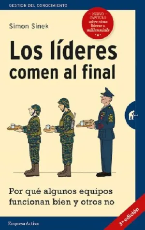 LOS LÍDERES COMEN AL FINAL: POR QUÉ ALGUNOS EQUIPOS FUNCIONAN BIEN Y OTROS NOÁ