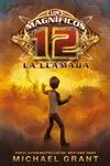 LOS 12 MAGNIFICOS 12: LA LLAMADA