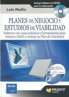 PLANES DE NEGOCIO Y ESTUDIOS DE VIABILIDAD: SOFTWARE CON CASOS PRÁCTICOS Y HERRAMIENTAS PARA ELABORA