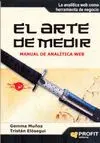 EL ARTE DE MEDIR: MANUAL DE ANALÍTICA WEB