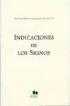 INDICACIONES DE LOS SIGNOS:<BR>