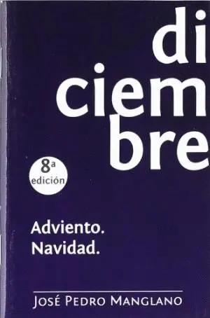 DICIEMBRE: ADVIENTO. NAVIDAD