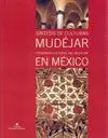 MUDEJAR EN MEXICO