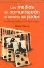 LOS MEDIOS DE COMUNICACION AL SERVICIO DEL PODER: LA INFLUENCIA MEDIÁTICA EN LA SOCIEDAD GLOBAL