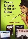 DOCTOR LIBRO Y MISTER FILM