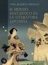 EL MUNDO FANTASTICO EN LA LITERATURA JAPONESA