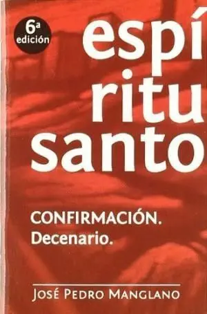 ESPIRITU SANTO: CONFIRMACION. DECENARIO