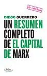 UN RESUMEN COMPLETO DE EL CAPITAL DE MARX