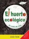 EL HUERTO ECOLOGICO