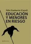 EDUCACION Y MENORES EN RIESGO