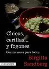 CHICAS, CERILLAS... Y FOGONES. COCINA SUECA PARA TODOS